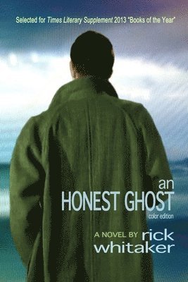 Rick Whitaker - An Honest Ghost, Häftad