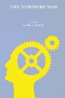 Marlon L. Fick - The Nowhere Man: a novel (color illustrated edition), Häftad