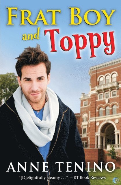 Anne Tenino - Frat Boy and Toppy, E-bok