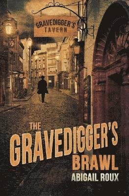 Abigail Roux - Gravedigger's Brawl, Häftad