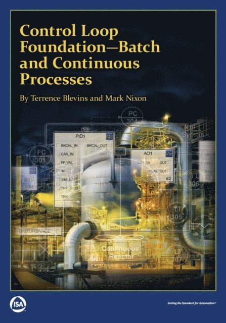 Mark J. Nixon, Terrence L. Blevins - Control Loop Foundation, E-bok