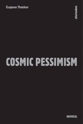 Cosmic Pessimism