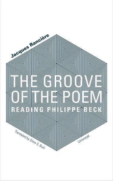 Jacques Rancière - Groove of the Poem, Häftad