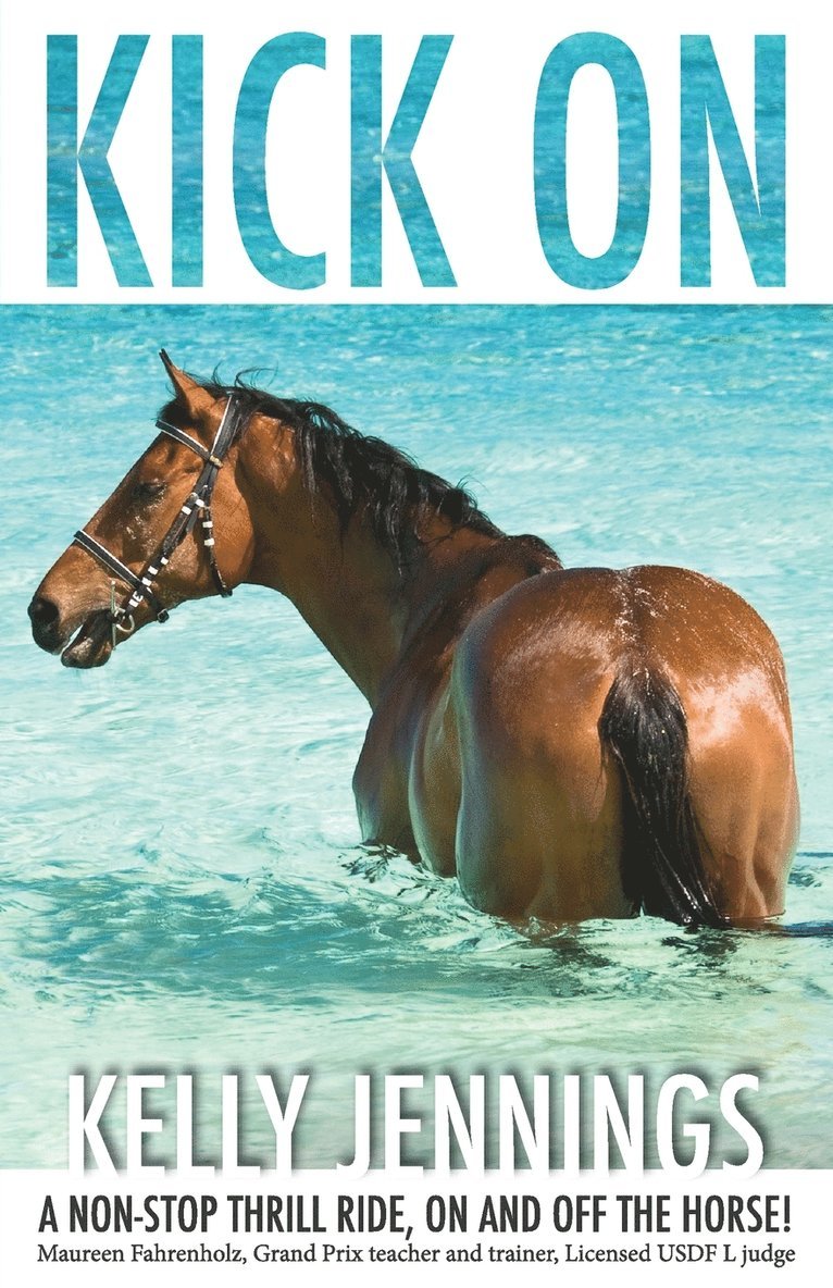 Kelly Jennings - Kick on, Häftad