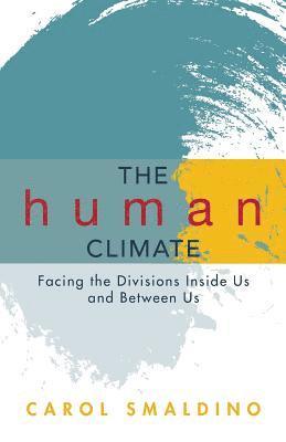 Carol Smaldino - Human Climate, Häftad