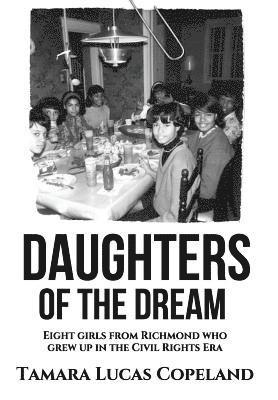 Tamara Lucas Copeland - Daughters of the Dream, Inbunden