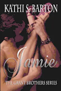 Kathi S. Barton - Jamie: The Grant Brothers Series, Häftad. Tillgänglighet: Lägg i varukorg