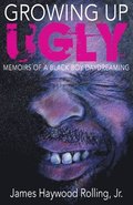 Growing Up Ugly