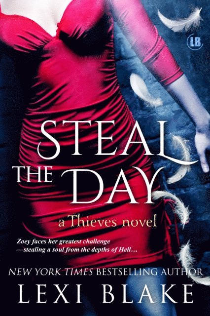 Lexi Blake - Steal the Day, Thieves, Book 2, E-bok