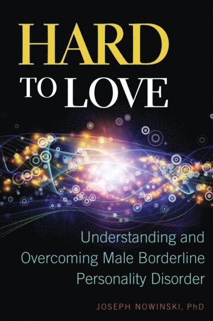 Joseph Nowinski - Hard to Love, E-bok