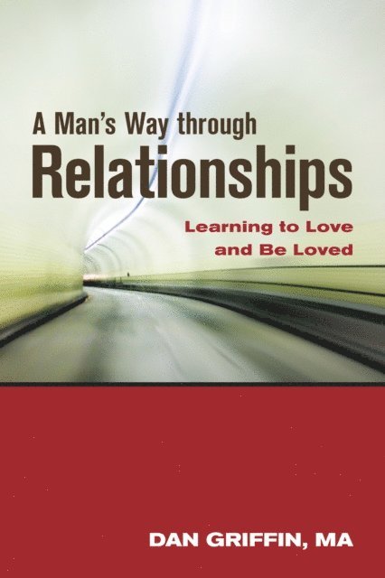 Dan Griffin - Man's Way through Relationships, E-bok