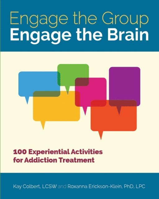 Roxanna Erickson-Klein, Kay Colbert - Engage the Group, Engage the Brain, E-bok
