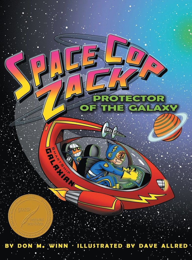 Don M Winn - Space Cop Zack, Protector of the Galaxy, Inbunden. Tillgänglighet: Lägg i varukorg