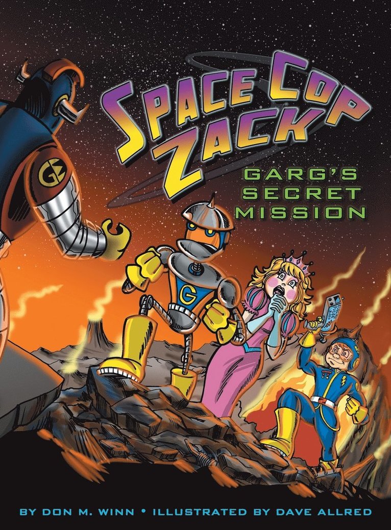 Don M Winn - Space Cop Zack, GARG's Secret Mission, Inbunden. Tillgänglighet: Lägg i varukorg