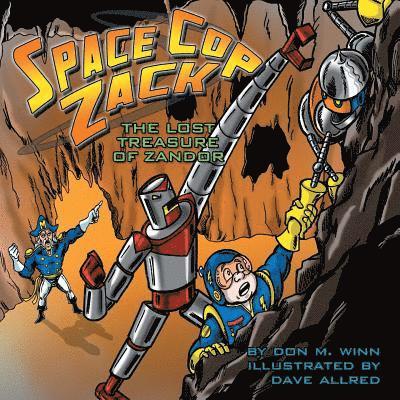 Don M Winn - Space Cop Zack, The Lost Treasure of Zandor, Häftad. Tillgänglighet: Lägg i varukorg