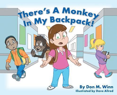 Don M Winn - There's a Monkey in My Backpack!, Inbunden. Tillgänglighet: Lägg i varukorg