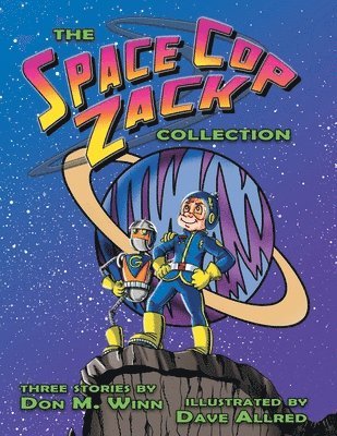 Don M Winn - Space Cop Zack Collection, Häftad. Tillgänglighet: Lägg i varukorg