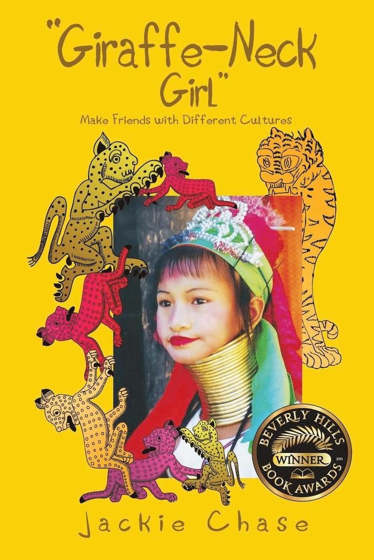 Jackie Chase - "Giraffe Neck Girl" Make Friends with Different Cultures, Häftad