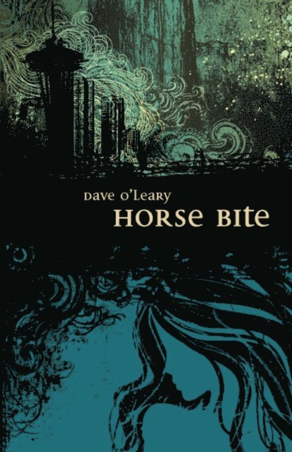 Dave O'Leary - Horse Bite, E-bok