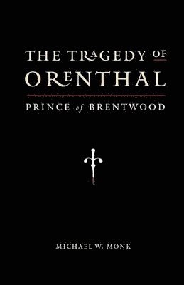 Michael W Monk - Tragedy of Orenthal, Prince of Brentwood, Häftad