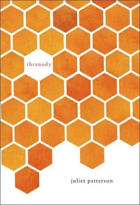 Juliet Patterson - Threnody, Häftad. Tillgänglighet: Tillfälligt slut