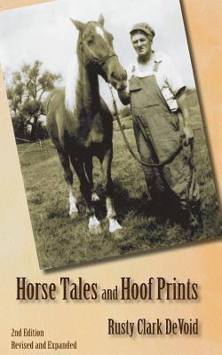 Rusty Clark Devoid - Horse Tales and Hoof Prints, Häftad