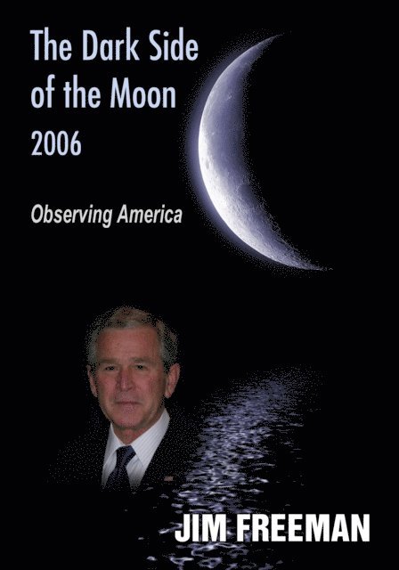 Jim Freeman - Dark Side of the Moon 2006, E-bok