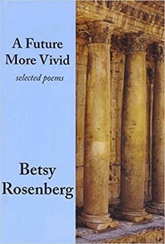 Betsy Rosenberg - Future More Vivid, Häftad. Tillgänglighet: Tillfälligt slut