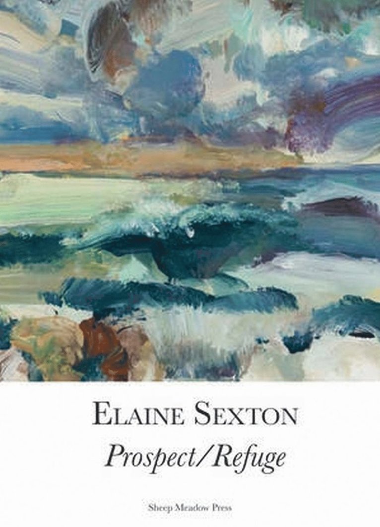 Elaine Sexton - Prospect, Refuge, Häftad. Tillgänglighet: Tillfälligt slut
