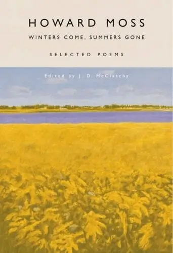Howard Moss, J. D. McClatchy - Winters Come, Summers Gone, Häftad. Tillgänglighet: Tillfälligt slut