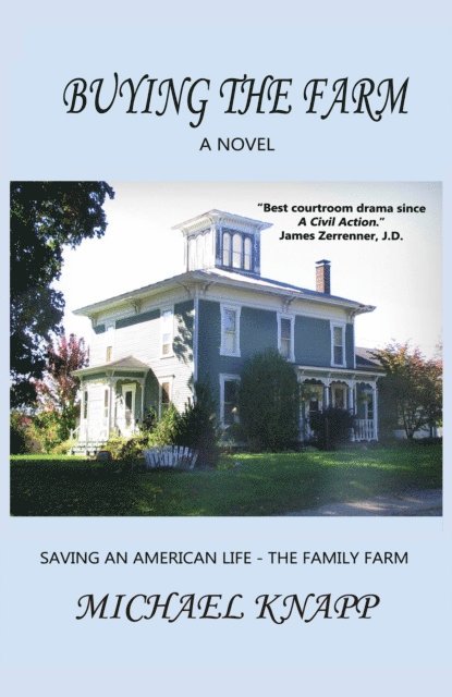 Michael Knapp - Buying the Farm, E-bok