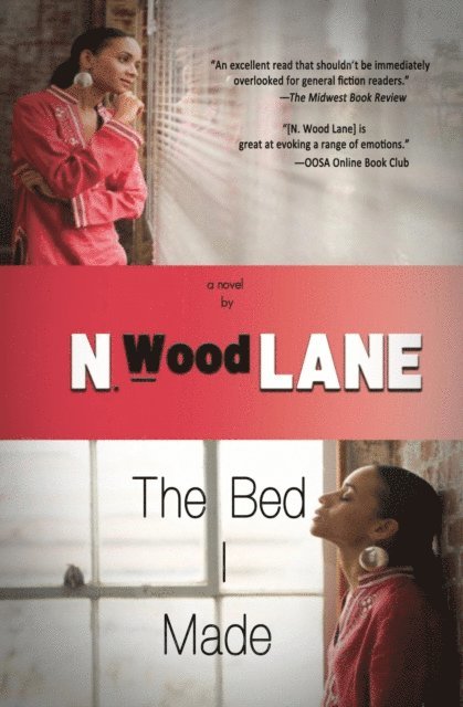 N. Wood Lane - Bed I Made, E-bok