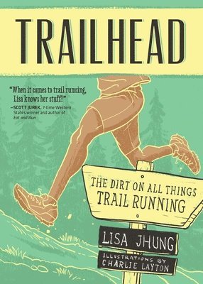 Trailhead av Lisa Jhung, Charlie Layton