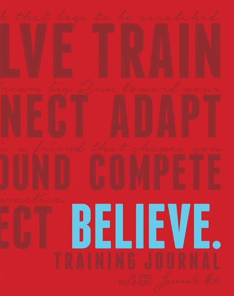 Lauren Fleshman, Roisin McGettigan-Dumas - Believe Training Journal (Classic Red, Updated Edition), Häftad. Tillgänglighet: Tillfälligt slut
