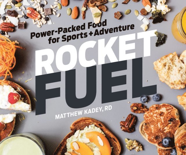 Matthew Kadey - Rocket Fuel, E-bok
