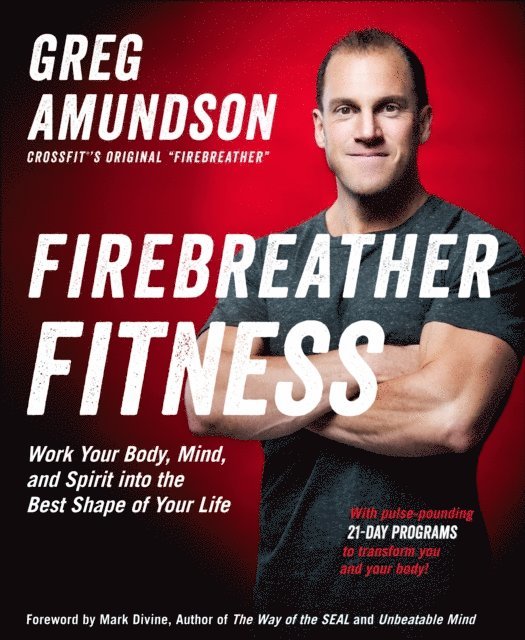 T.J. Murphy, Greg Amundson - Firebreather Fitness, E-bok