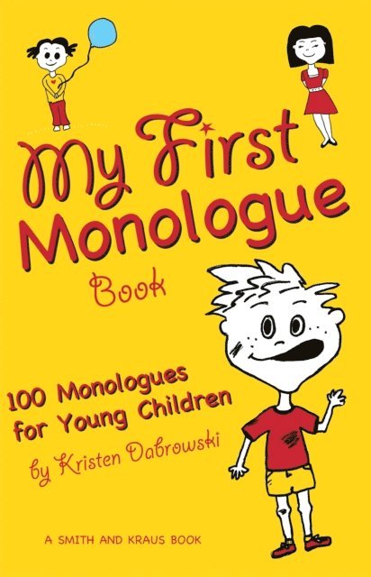 Kristen Dabrowski - My First Monologue Book, E-bok