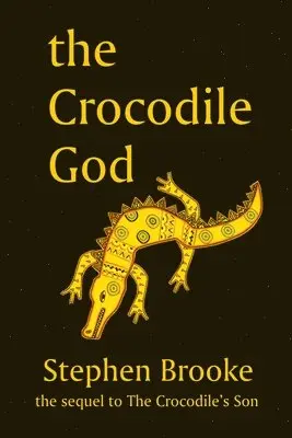 Stephen Brooke - Crocodile God, Häftad. Tillgänglighet: Lägg i varukorg