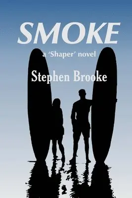 Stephen Brooke - Smoke, Häftad. Tillgänglighet: Lägg i varukorg