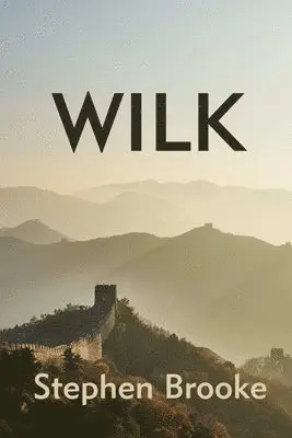 Stephen Brooke - Wilk, Häftad. Tillgänglighet: Lägg i varukorg