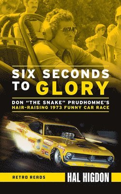 Hal Higdon - Six Seconds to Glory, Häftad
