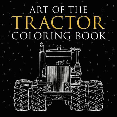 Lee Klancher - Art of the Tractor Coloring Book, Häftad. Tillgänglighet: Lägg i varukorg