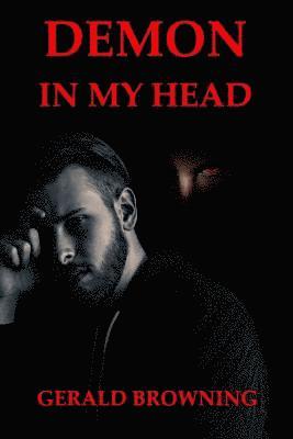 Gerald Browning - Demon in my Head, Häftad