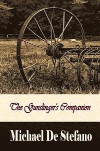 Michael De Stefano - The Gunslinger's Companion, Häftad