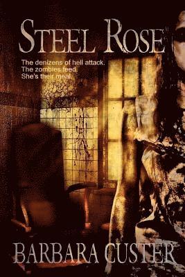 Barbara Custer - Steel Rose, Häftad