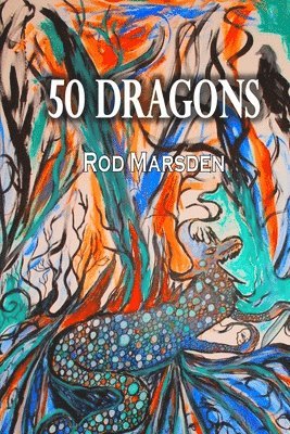 Rod Marsden - 50 Dragons, Häftad