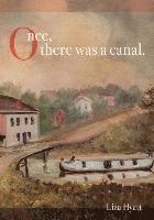 Liza Hyatt - Once, there was a canal., Häftad