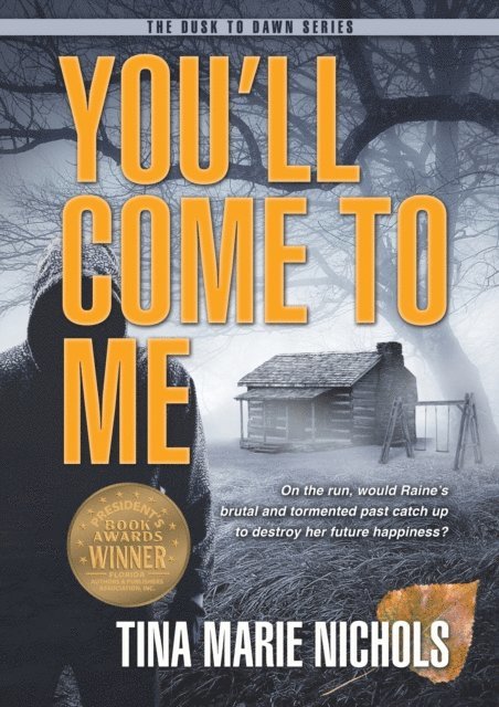 Tina Marie Nichols - You'll Come to Me, E-bok