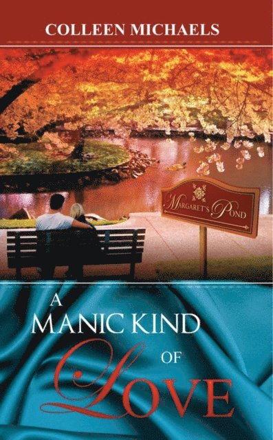 Colleen Michaels - Manic Kind of Love, E-bok