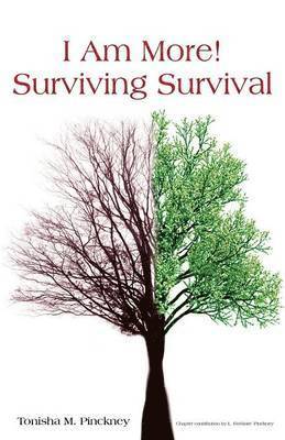 Tonisha M Pinckney - "I Am More!" - Surviving Survival, Häftad. Tillgänglighet: Lägg i varukorg